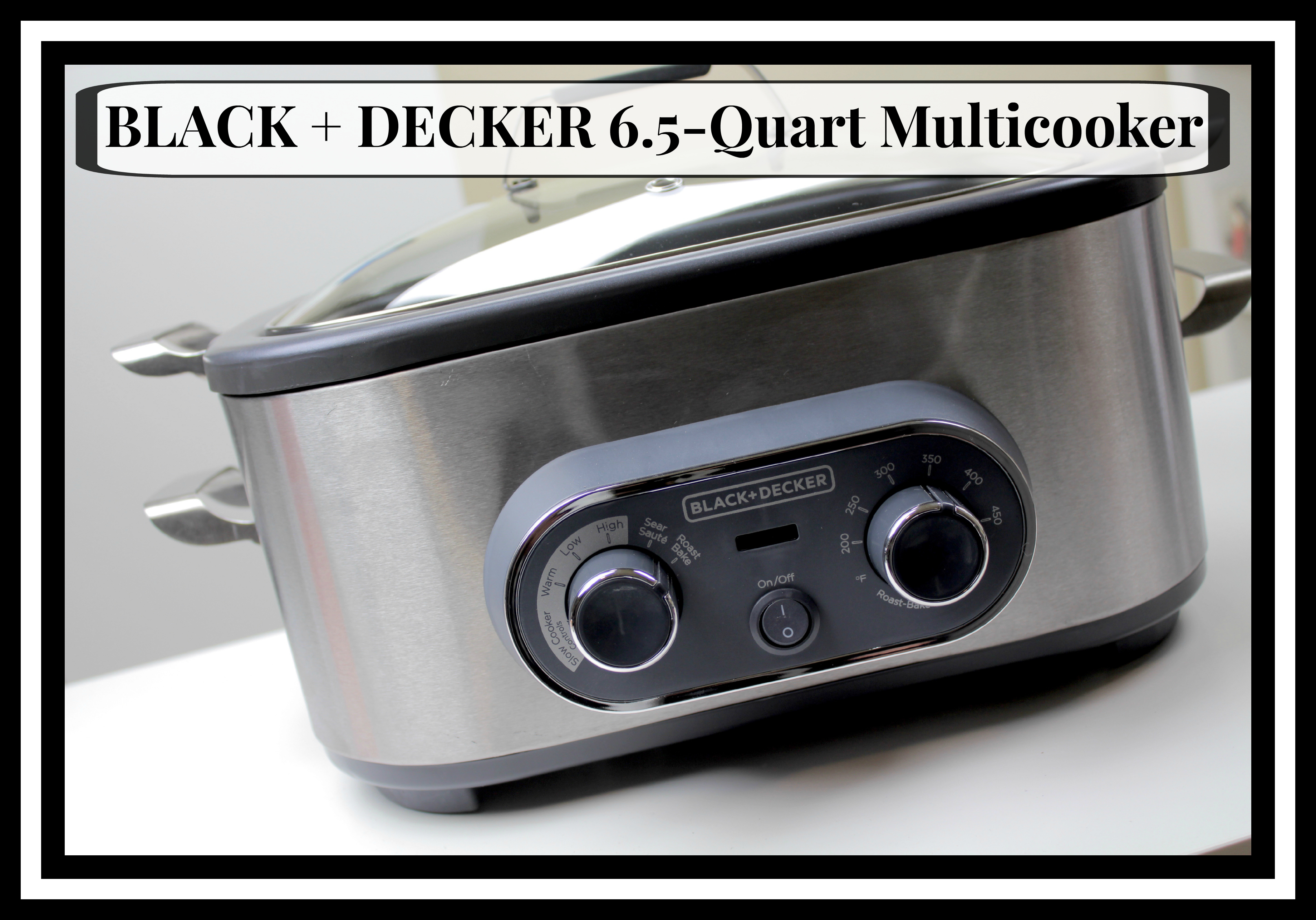 Black + Decker 6.5-Quart Multicooker + Slow Cooker Chicken Recipe