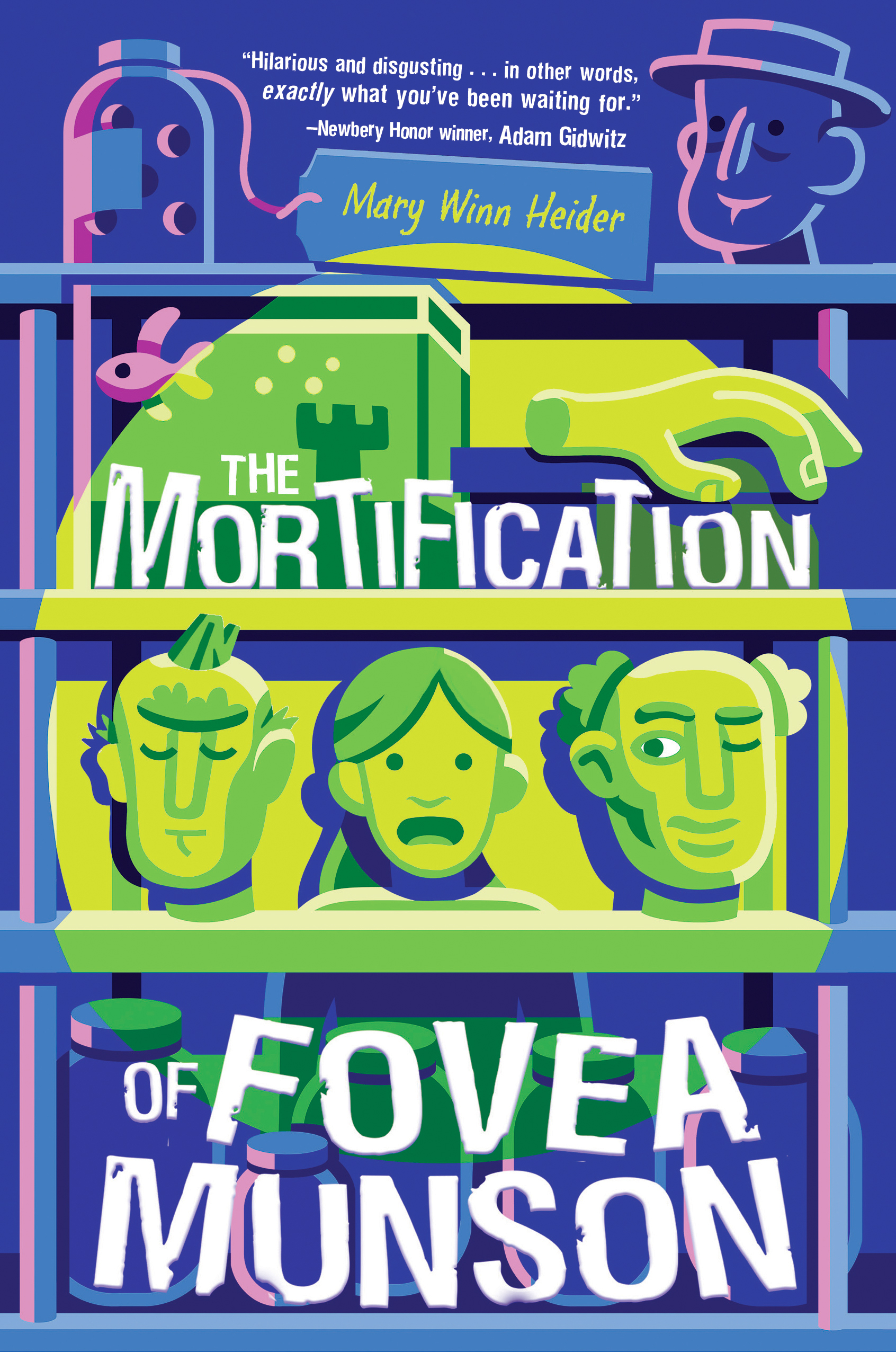The Mortification of Fovea Munson #MortificationOfFoveaMunson #book #giveaway #DisneyBooks #ad