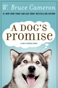 A Dog's Promise Book by W. Bruce Cameron