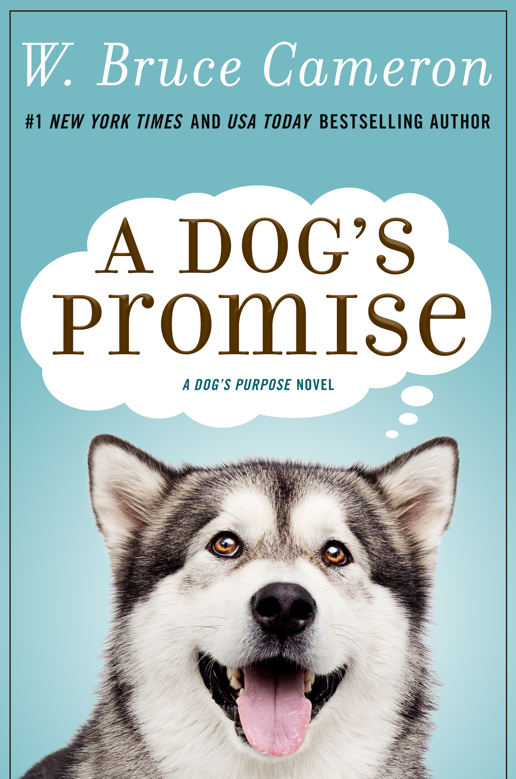A Dog's Promise Book by W. Bruce Cameron